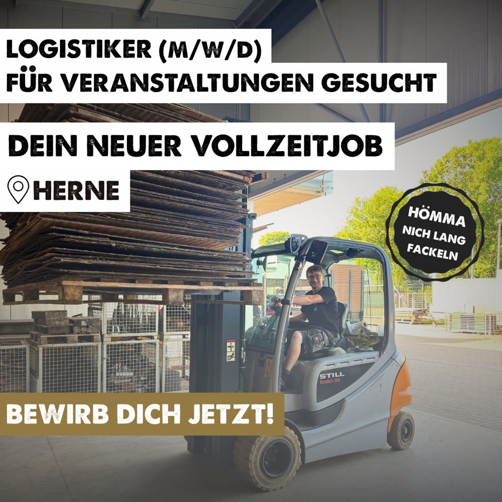 Recruiting-Anzeige: Logistiker (m/w/d) f&uuml;r Veranstaltungen in Herne gesucht, Vollzeitstelle