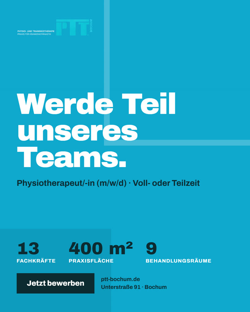 Recruiting-Anzeige der Physiotherapie PTT Bochum: Physiotherapeut oder Physiotherapeutin (m/w/d) gesucht, 13 Fachkr&auml;fte, 400 Quadratmeter Praxisfl&auml;che, 9 Behandlungsr&auml;ume